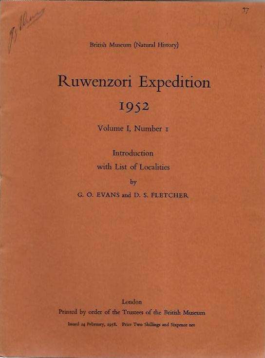 Evans, G.O.; Fletcher, D.S. - Ruwenzori Expedition 1952 Vol.1 (I) Introduction with List of Localities
