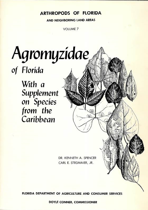 Spencer, K.A.; Stegmaier, C.E. - Agromyzidae of Florida With a Supplement on Species from the Caribbean