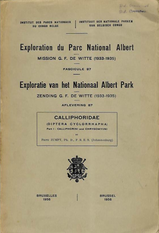 Zumpt, F. - Calliphoridae (Diptera Cyclorrhapha) Pt I-IV (Explorations du Parc National Albert [des Virunga] Mission G.F. de Witte (1933-1935) Fasc. 87, 92, 98, 101)