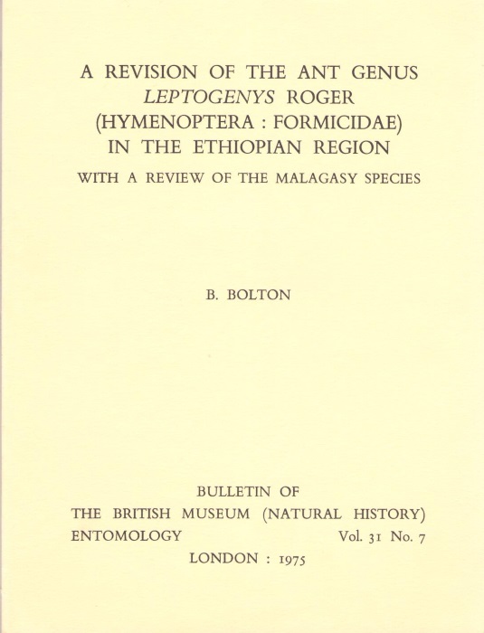 Bolton, B. - A Revision of the Ant Genus Leptogenys Roger (Hymenoptera : Formididae) in the Ethiopian Region