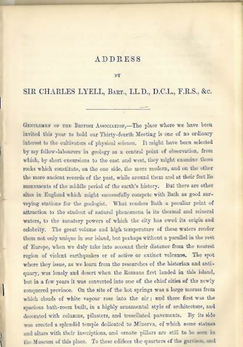 Lyell, Charles - Address of the President, Sir Charles Lyell... Report of the Thirty-fourth meeting of the British Association for the Advancement of Science; held at Bath in September 1864