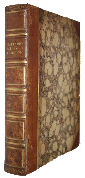 Clarkson, Christopher - The History & Antiquities of Richmond in the County of York, with a Brief Description of the Neighbourhood