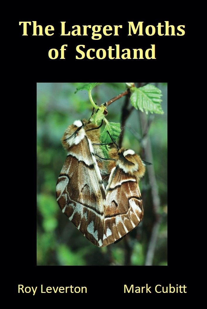 Leverton, R.; Cubitt, M. - The Larger Moths of Scotland