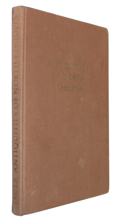 Jger, O.A. - Antiquities of North Ethiopia: A Guide