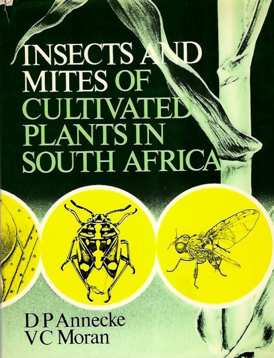 Annecke, D.P.; Moran, V.C. - Insects and Mites of Cultivated Plants in Southern Africa