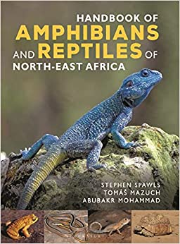 Spawls, S.; Mohammad, A.; Mazuch, T. - Handbook of Amphibians and Reptiles of Northeast Africa