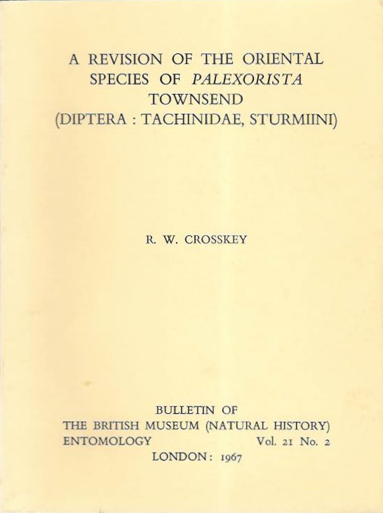 Crosskey, R.W. - A Revision of the Oriental Species of <i>Palexorista</i> Townsend (Diptera: Tachinidae, Sturmiini)