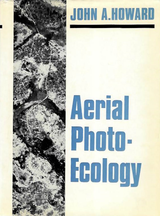 Howard, J.A. - Aerial Photo-Ecology