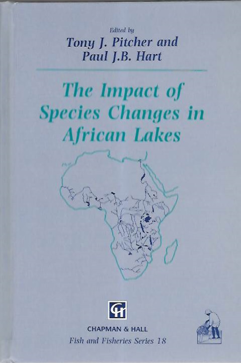 Pitcher, T.J.; Hart, P.J.B. (Eds) - The Impact of Species Changes in African Lakes