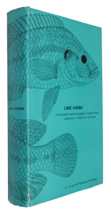 Balon, E.K.; Coche, A.G. (Eds) - Lake Kariba: A Man-Made Tropical Ecosystem in Central Africa