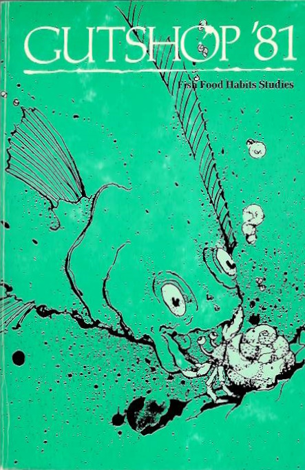 Cailliet, G.M.; Simenstad, C.A. (Eds) - Gutshop 81: Fish Food Habits Studies.  Proceedings of the Third Pacific Workshop