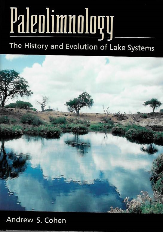 Cohen, A.S. - Paleolimnology: The History and Evolution of Lake Systems