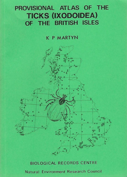 Martyn, K.P. - Provisional Atlas of the Ticks (Ixodoidea) of the British Isles