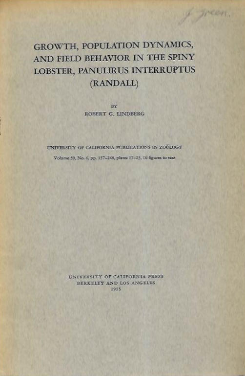 Lindberg, R.G. - Growth, Population Dynamics, and Field Behaviour in the Spiny Lobster, Panulirus interruptus (Randall)