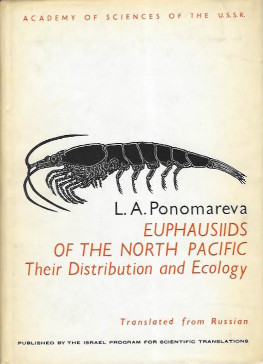 Ponomareva, L.A. - Euphausiids of the North Pacific: their distribution and ecology