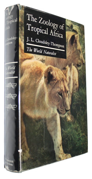 Cloudsley-Thompson, J.L. - The Zoology of Tropical Africa