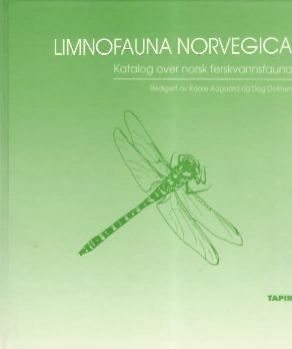 Aagaard, K.; Dolmen, D. (Eds) - Limnofauna Norvegica: Katalog over norsk ferskvaansfauna