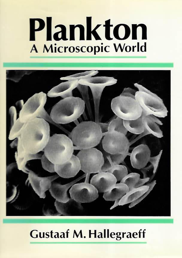 Hallegraeff, G.M. - Plankton: A Microscopic World