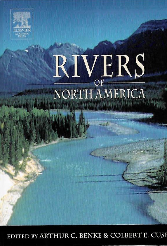 Benke, A.C.; Cushing, C.E. (Eds) - Rivers of North America