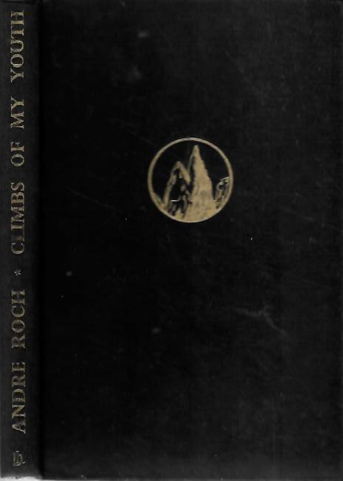 Roch, A. - Climbs of My Youth
