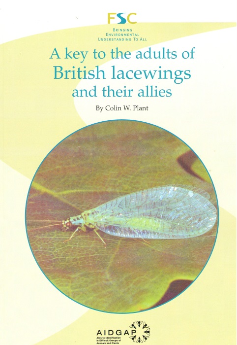 Plant, C.W. - A Key to the Adults of British Lacewings and their Allies