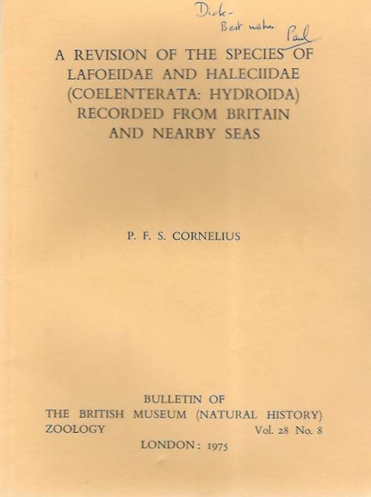 Cornelius, P.F.S. - A Revision of the Species of Lafoeidae and Haleciidae (Coelenterata: Hydroida) Recorded from Britain and Nearby Seas