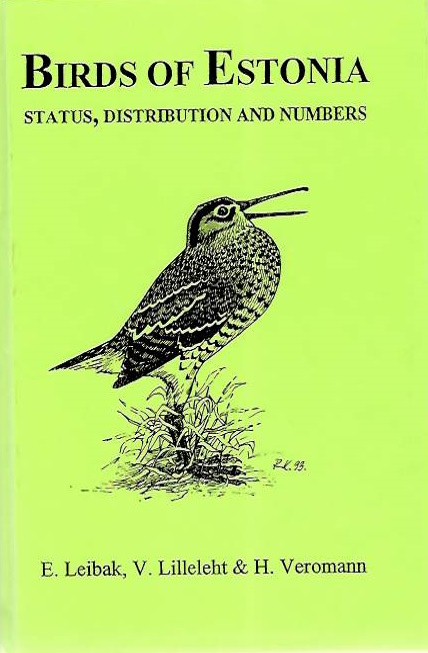 Leibak, E.; Lilleleht, V.; Veromann, H. (Eds) - Birds of Estonia: Status, Distribution and Numbers