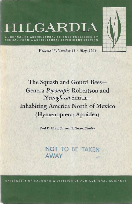 Hurd, P.D.; Linsley, E.G.; Michelbacher, A.E. - Ecology of the Squash and Gourd Bees - Genera <i>Peponapis</i> Robertson and <i>Xenoglossa</i> Smith - Inhabiting American North of Mexico (Hymonoptera, Apoidea)