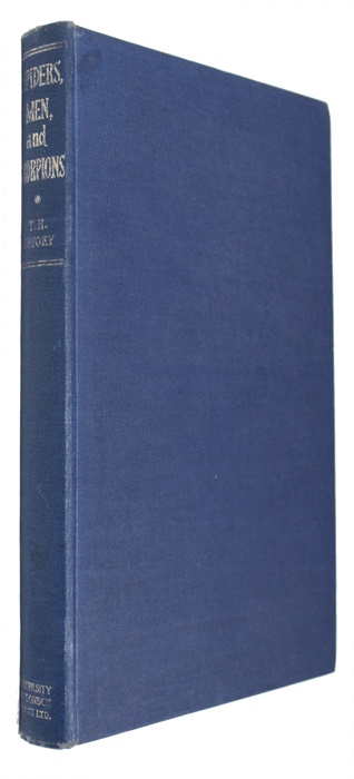 Savory, T.H. - Spiders, Men and Scorpions: Being the History of Arachnology