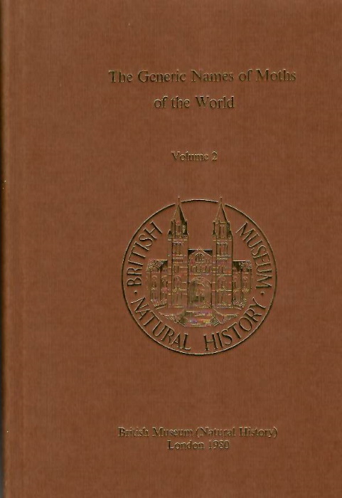 Nye, I.W.B.; Fletcher, D.; Watson, A. - The Generic Names of Moths of the World Volume 2  Noctuoidea (part)