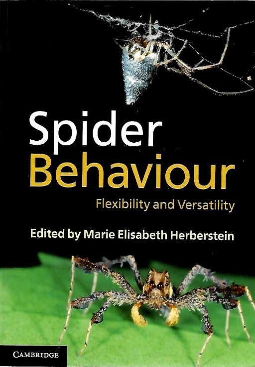 Herberstein, M.E. (Ed.) - Spider Behaviour Flexibility and Versatility