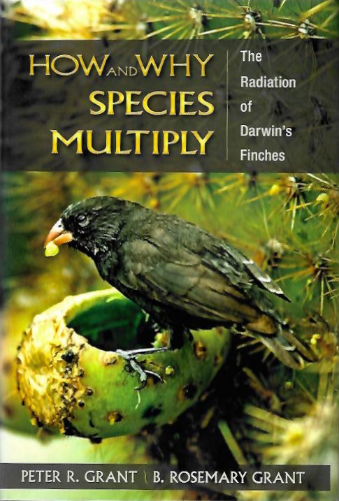 Grant, P.R.; Grant, B.R. - How and Why Species Multiply: The Radiation of Darwin's Finches