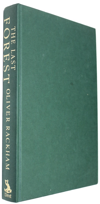 Rackham, O. - The Last Forest: The Story of Hatfield Forest