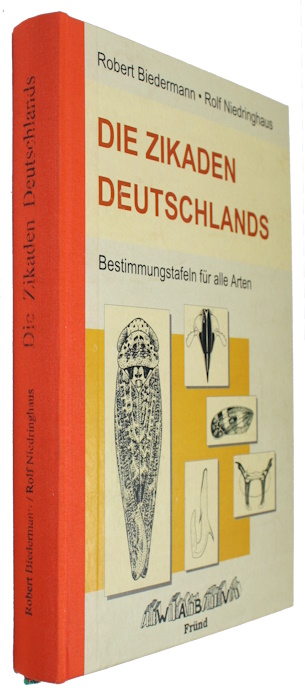 Biedermann, R.; Niedringhaus, R. - Die Zikaden Deutschlands Bestimmungstafeln fr alle Arten