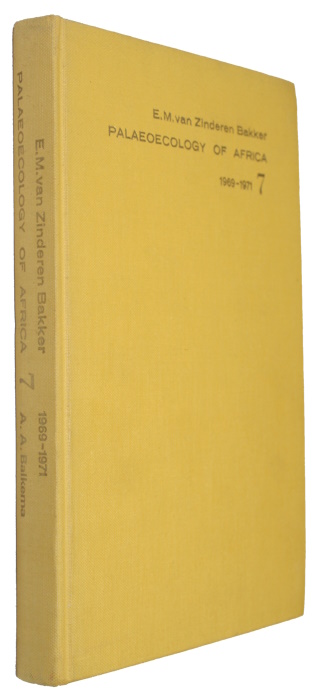 Van Zinderen Bakker, E.M. (Ed.) - Palaeoecology of Africa and of surrounding Islands & Antarctica. Vol. VII Covering the years 1969-1971