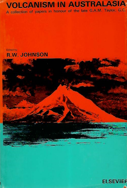 Johnson, R.W. (Ed.) - Volcanism in Australasia