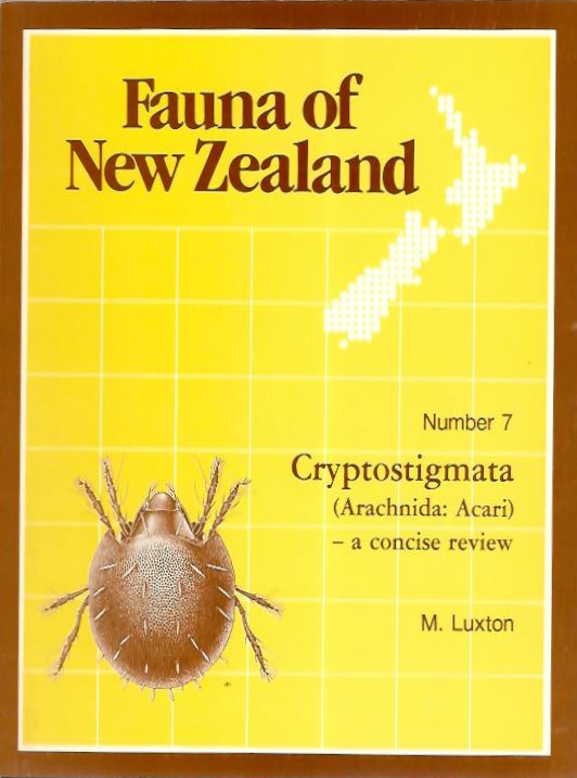 Luxton, M. - Fauna of New Zealand 7: Cryptostigmata (Arachnida: Acari)