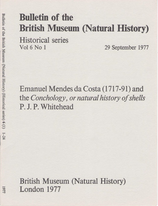 Whitehead, P.J.P. - Emanuel Mendes da Costa (1717-91) and the <i>Conchology, of natural history of shells</i>