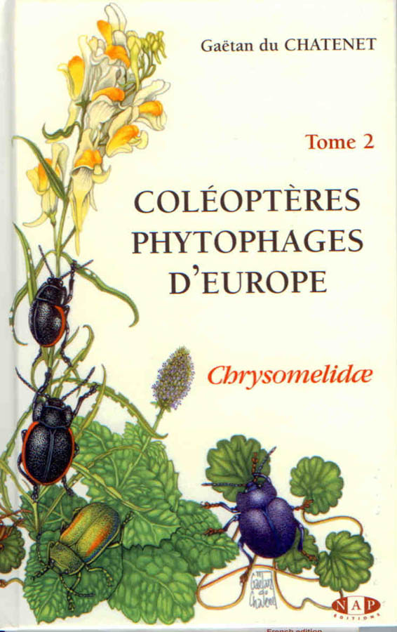 Chatenet, G. du - Coloptres Phytophages d'Europe. Vol. 2: Chrysomelidae