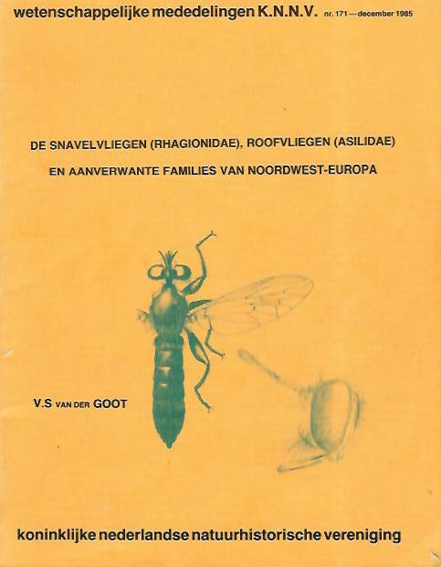 Goot, V.S. van der - Snavelvliegen (Rhagionidae), Roofvliegen (Asilidae) en aanverwante families van Noordwest-Europa