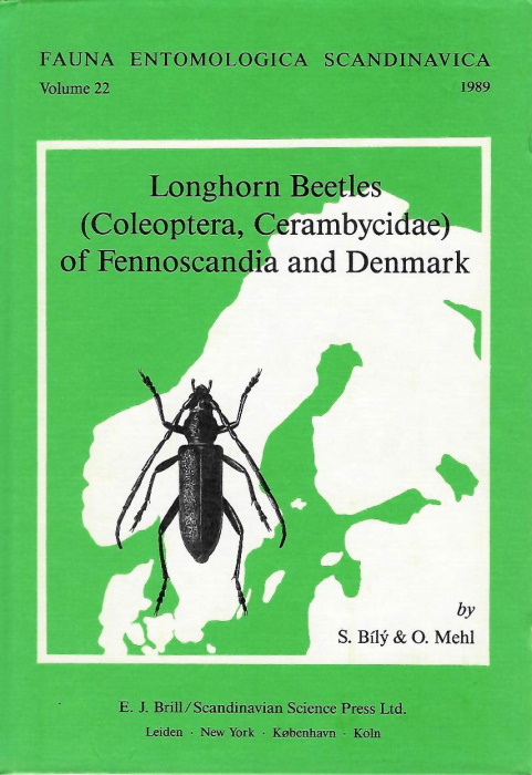 Bily, S.; Mehl, O. - Longhorn Beetles (Coleoptera, Cerambycidae) of Fennoscandia and Denmark (Fauna ent. Scand. 22)
