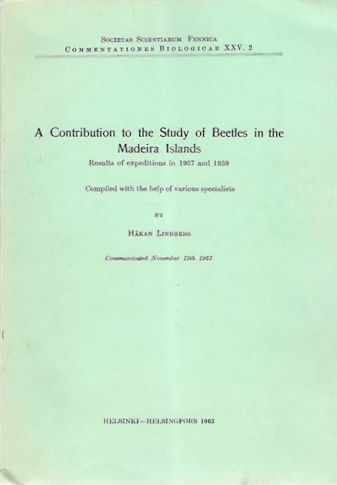 Lindberg, H. - A Contribution to the Study of Beetles in the Madeira Islands: Results of expeditions in 1957 and 1959
