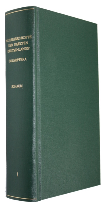Schaum, H. - Naturgeschichte der Insecten Deutschlands begonnen von Dr. W.F. Erichson. 1. Abt. Coleoptera. Bd 1, Hlfte 1 [Cicindeletae. Carabici]
