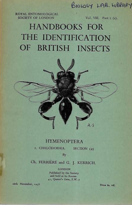 Ferriere, C.; Kerrich, G.J. - Hymenoptera. Chalcidoidea (Handbooks for the Identification of British Insects 8/2a)
