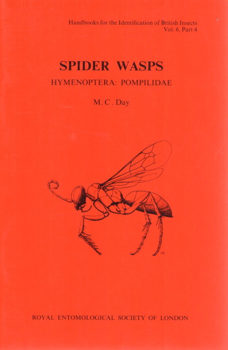 Day, M.C. - Spider Wasps (Hymenoptera: Pompilidae) (Handbooks for the Identification of British Insects 6/4)