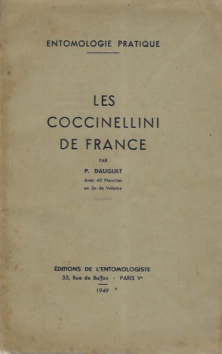 Dauguet, P. - Les Coccinellini de France (Entomologie Pratique)