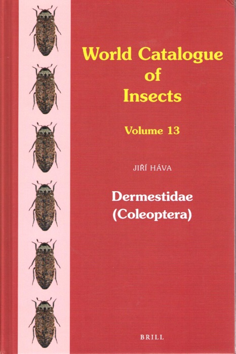 Hava, J. - Dermestidae (Coleoptera) (World Catalogue of Insects 13)