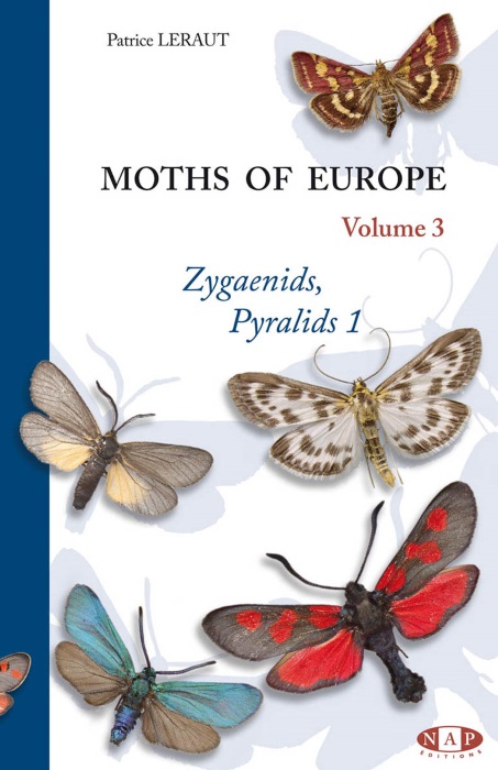 Leraut, P. - Moths of Europe. Vol. 3: Zygaenids, Pyralids 1 and Brachodids