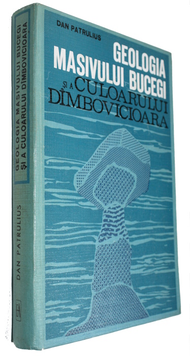 Patrulis, D. - Geologia Masivului Bucegi si a Culoarului Dmbovicioara
