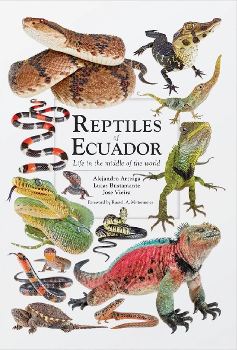 Arteaga, A.; Bustamante, L.; Guayasamin, J.M. - The Reptiles of Ecuador: Life in the middle of the world